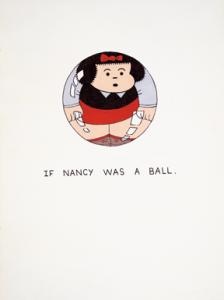"If Nancy Was a Ball" by Joe Brainard "If Nancy Was a Ball" by Joe Brainard