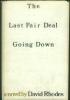 1. The Last Fair Deal Going Down
