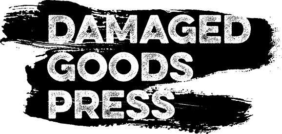 Damaged Goods Press
