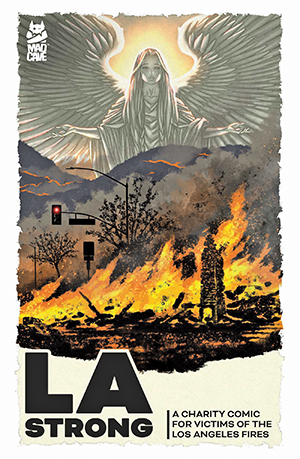 The cover of LA Strong, a charity comic anthology. The cover features an illustration of a burning building with a traffic light and smoky mountains in the back. An angel oversees the whole scene.