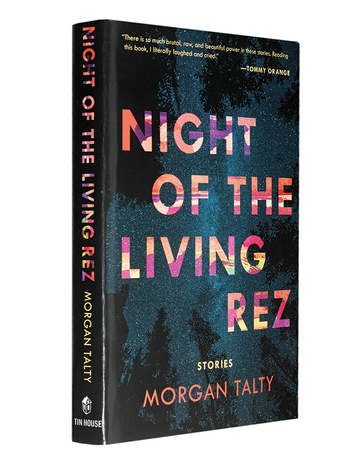 Night of the Living Rez by Morgan Talty