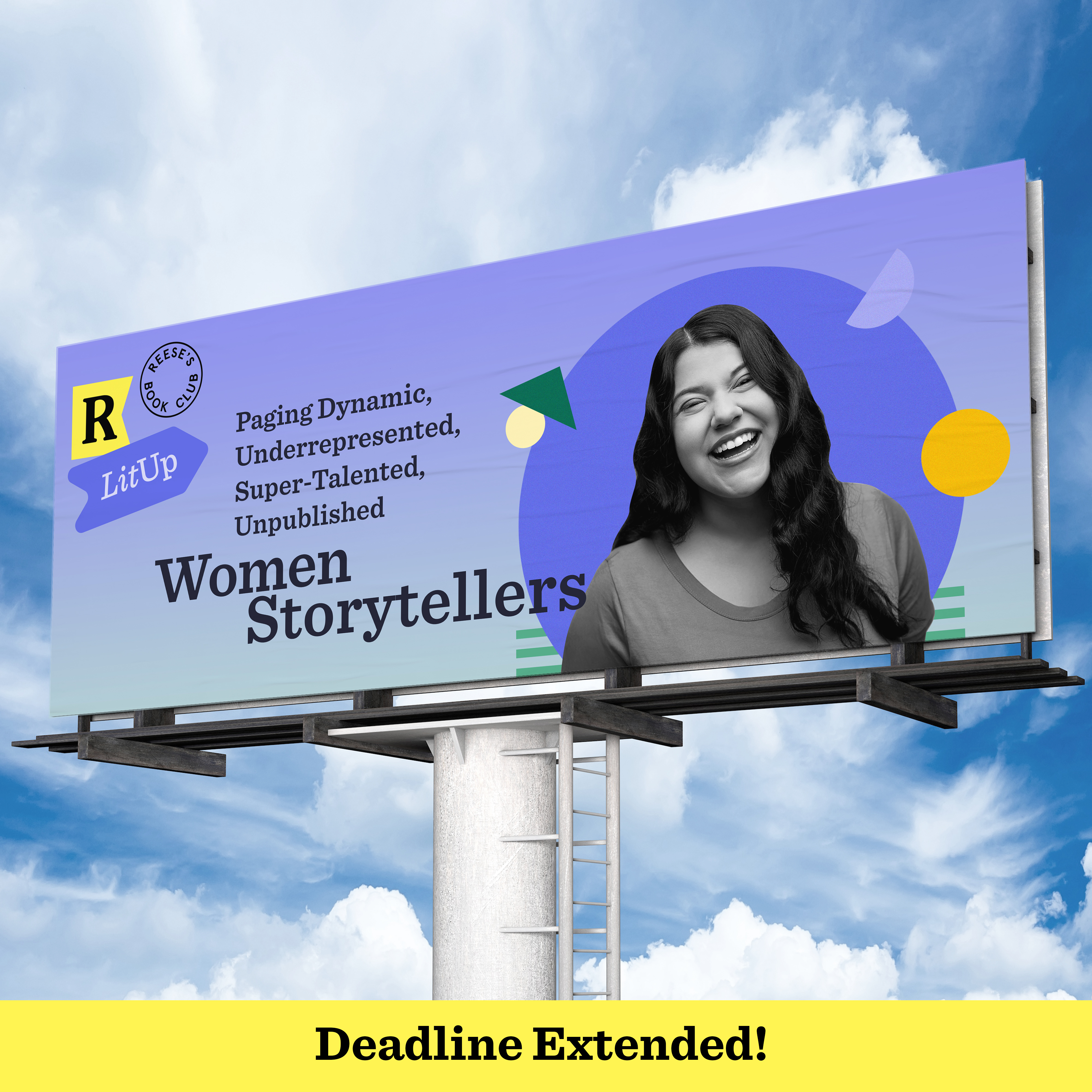 A billboard in front of a clear blue sky features a black and white photo of a woman laughing. Beneath the image, text says "Deadline extended!"