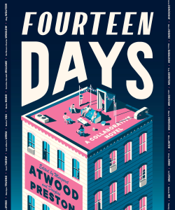 The cover of Fourteen Days, a collaborative novel. It features an illustration of people resting on top of a building in blue and pink tones. The title of the book is at the top in white, with contributing writers in white on both sides.