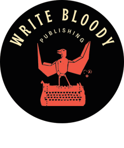 A black circle logo with "Write Bloody Publishing" in pale yellow text at the top and a red silhouette of a paper bird on top of a typewriter,
