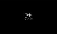 Teju Cole