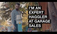 I’M AN EXPERT HAGGLER AT GARAGE SALES