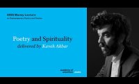 2025 Blaney Lecture: Kaveh Akbar on Poetry & Spirituality