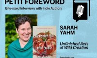 Sarah Yham | Unfinished Acts of Wild Creation  | Petit Foreword