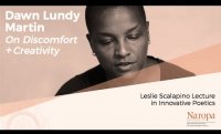 Leslie Scalapino Lecture in Innovative Poetics: Dawn Lundy Martin "On Discomfort and Creativity"