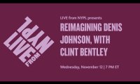 Train Dreams: Reimagining Denis Johnson, with Clint Bentley | LIVE from NYPL