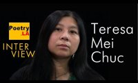 Teresa Mei Chuc - Poetry.LA Interview