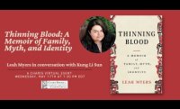 THINNING BLOOD: A MEMOIR OF FAMILY, MYTH, AND IDENTITY--LEAH MYERS IN CONVERSATION WITH KUNG LI SUN