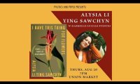 Author Talk: Alysia Li Ying Sawchyn — I Have This Thing for Flowers: - w/ Gabrielle Lucille Fuentes