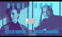 Blue Hour Presents: Keetje Kuipers & Charif Shanahan