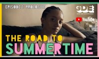 The Road to Summertime "Episode 1" -  Official web series (2021)