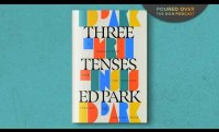 #PouredOver: Ed Park on Three Tenses: A Transmission from the Nineties