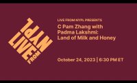 C Pam Zhang with Padma Lakshmi: Land of Milk and Honey | LIVE from NYPL