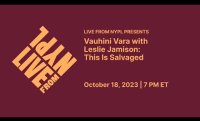 Vauhini Vara with Leslie Jamison: This Is Salvaged | LIVE from NYPL