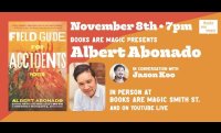 Albert Abonado: Field Guide for Accidents w/ Jason Koo