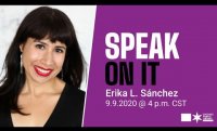 Speak on It | Erika L. Sanchez