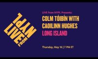Colm Tóibín with Caoilinn Hughes: Long Island | LIVE from NYPL
