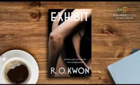 #PouredOver: R.O. Kwon on Exhibit