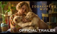 THE ZOOKEEPER'S WIFE - Official Trailer [HD] - In Theaters March 2017
