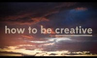 How To Be Creative | Off Book | PBS Digital Studios